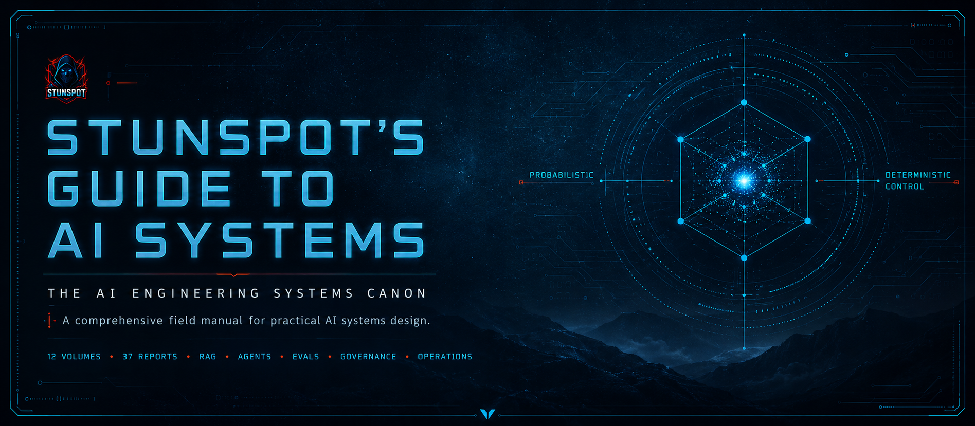 Stunspot’s Guide to AI Systems — The AI Engineering Systems Canon. A comprehensive field manual for practical AI systems design.